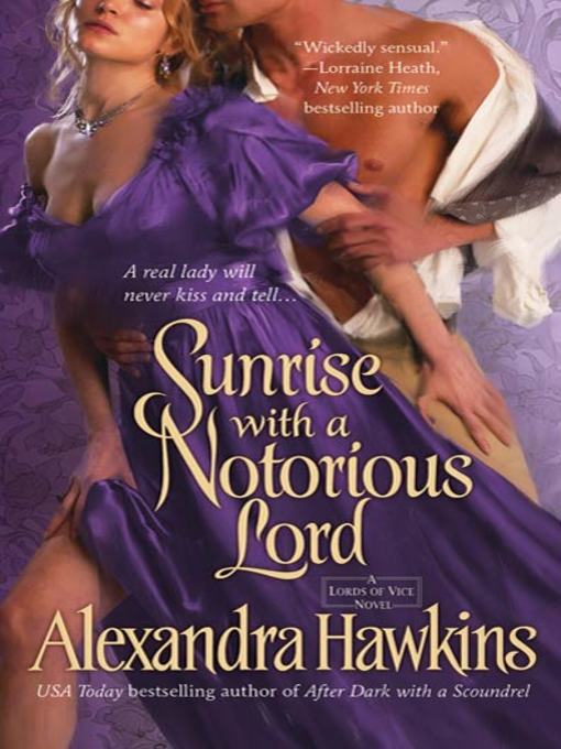 Title details for Sunrise with a Notorious Lord by Alexandra Hawkins - Available